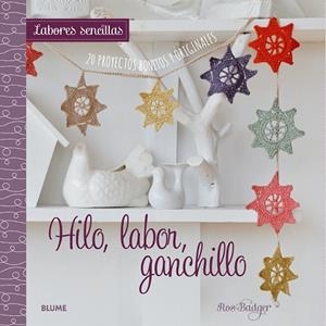 HILO LABOR GANCHILLO ( LABORES SENCILLAS ) | 9788415317951 | BADGER, ROS | Llibreria Drac - Librería de Olot | Comprar libros en catalán y castellano online