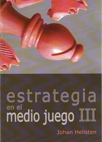 ESTRATEGIA EN EL MEDIO JUEGO III | 9788492517589 | HELLSTEN, JOHAN | Llibreria Drac - Librería de Olot | Comprar libros en catalán y castellano online