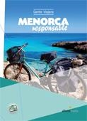MENORCA RESPONSABLE 2014 (ALHENAMEDIA) | 9788492963485 | RIPOL, MARC | Llibreria Drac - Librería de Olot | Comprar libros en catalán y castellano online