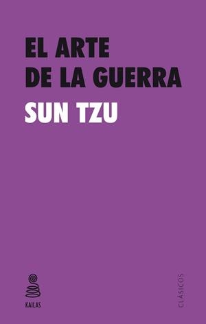 ARTE DE LA GUERRA, EL | 9788416023523 | SUN TZU | Llibreria Drac - Librería de Olot | Comprar libros en catalán y castellano online
