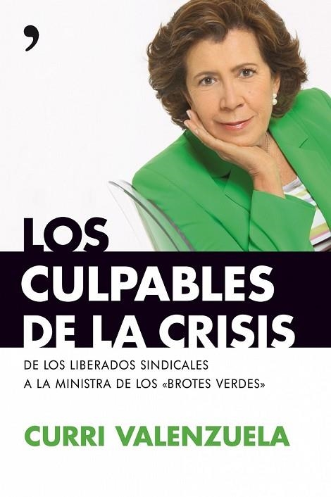 CULPABLES DE LA CRISIS, LOS | 9788484608158 | VALENZUELA, CURRI | Llibreria Drac - Librería de Olot | Comprar libros en catalán y castellano online