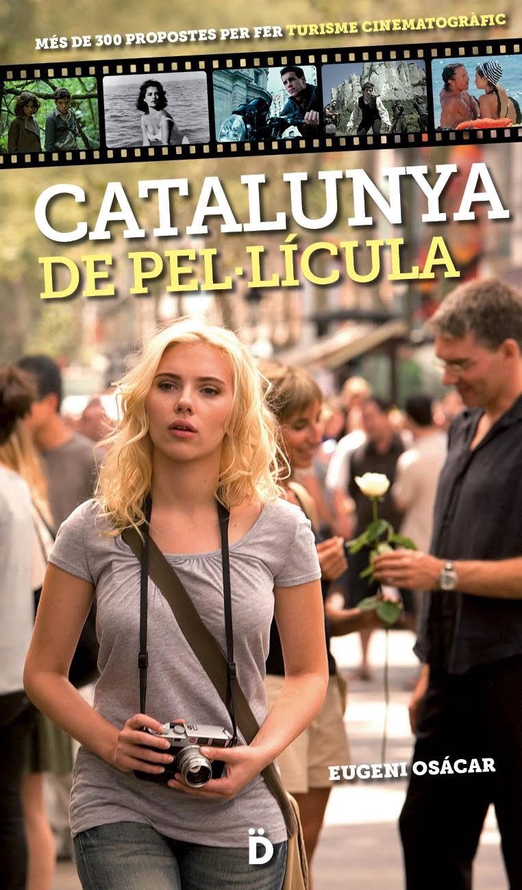 CATALUNYA DE PEL·LÍCULA | 9788494143854 | OSÁCAR, EUGENI | Llibreria Drac - Librería de Olot | Comprar libros en catalán y castellano online