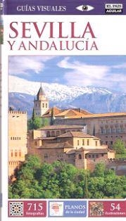 SEVILLA Y ANDALUCÍA 2014 (GUIAS VISUALES) | 9788403513969 | AA.DD. | Llibreria Drac - Librería de Olot | Comprar libros en catalán y castellano online