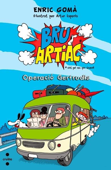 OPERACIO GERTRUDIS ( BRU ARTIAC ) | 9788466136181 | GOMÀ, ENRIC | Llibreria Drac - Librería de Olot | Comprar libros en catalán y castellano online