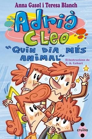 QUIN DIA MES ANIMAL ( ADRIA I CLEO 2 ) | 9788466136242 | GASOL, ANNA; BLANCH, TERESA | Llibreria Drac - Llibreria d'Olot | Comprar llibres en català i castellà online
