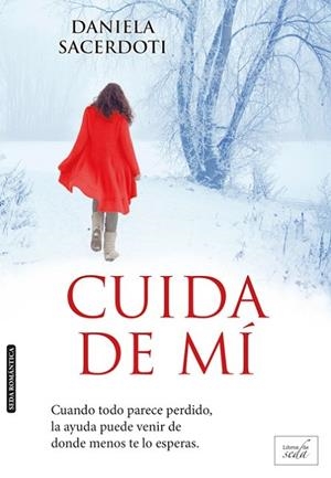CUIDA DE MÍ | 9788415854272 | SACERDOTI, DANIELA | Llibreria Drac - Llibreria d'Olot | Comprar llibres en català i castellà online