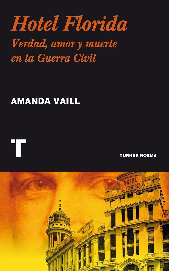 HOTEL FLORIDA | 9788415832300 | VAILL, AMANDA | Llibreria Drac - Librería de Olot | Comprar libros en catalán y castellano online