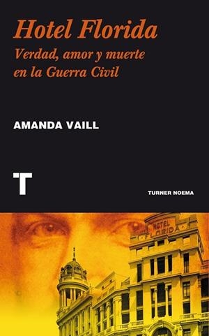 HOTEL FLORIDA | 9788415832300 | VAILL, AMANDA | Llibreria Drac - Librería de Olot | Comprar libros en catalán y castellano online