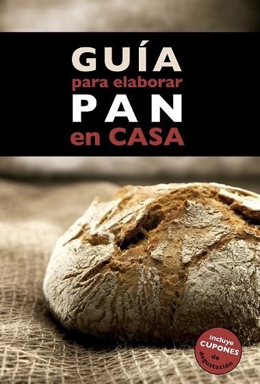 GUÍA PARA ELABORAR PAN EN CASA | 9788408130369 | VV.AA. | Llibreria Drac - Librería de Olot | Comprar libros en catalán y castellano online