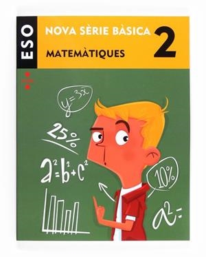 MATEMATIQUES 2 ESO NOVA SERIE BASICA | 9788466135740 | Llibreria Drac - Llibreria d'Olot | Comprar llibres en català i castellà online