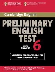 CAMBRIDGE PRELIMINARY ENGLISH TEST 6 STUDENT'S BOOK WITH ANSWERS | 9780521123198 | CAMBRIDGE ESOL | Llibreria Drac - Librería de Olot | Comprar libros en catalán y castellano online