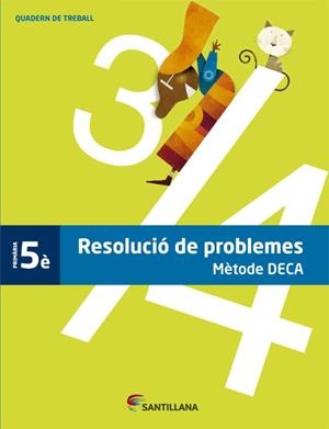 RESOLUCIO DE PROBLEMES METODE DECA 5 PRIMARIA | 9788490471036 | VARIOS AUTORES | Llibreria Drac - Librería de Olot | Comprar libros en catalán y castellano online