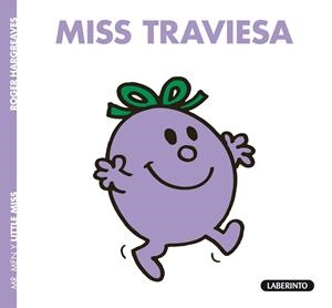 MISS TRAVIESA | 9788484835417 | HARGREAVES, ROGER | Llibreria Drac - Librería de Olot | Comprar libros en catalán y castellano online