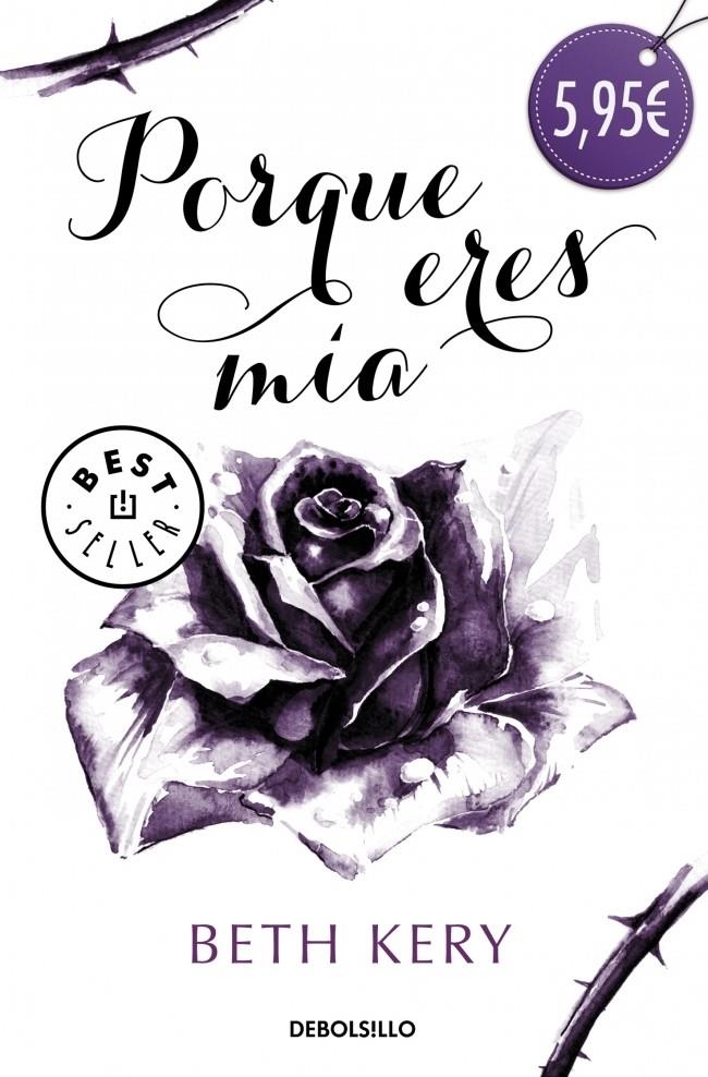 PORQUE ERES MÍA | 9788490329788 | KERY, BETH | Llibreria Drac - Librería de Olot | Comprar libros en catalán y castellano online