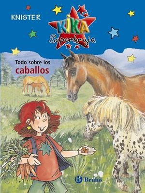 TODO SOBRE LOS CABALLOS | 9788421682890 | KNISTER | Llibreria Drac - Librería de Olot | Comprar libros en catalán y castellano online