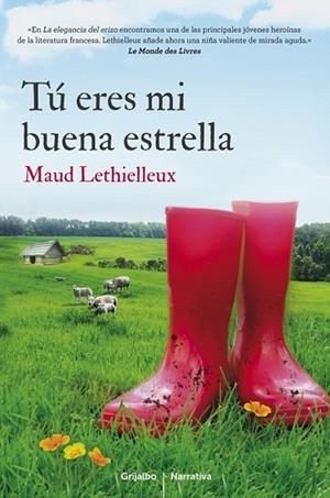 TÚ ERES MI BUENA ESTRELLA | 9788425351808 | LETHIELLEUX, MAUD | Llibreria Drac - Librería de Olot | Comprar libros en catalán y castellano online