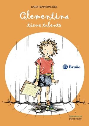 CLEMENTINA TIENE TALENTO | 9788421682975 | PENNYPACKER, SARA | Llibreria Drac - Llibreria d'Olot | Comprar llibres en català i castellà online