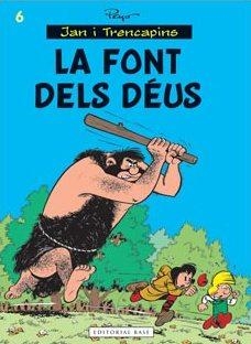 FONT DELS DÉUS, LA | 9788416166039 | PEYO | Llibreria Drac - Librería de Olot | Comprar libros en catalán y castellano online