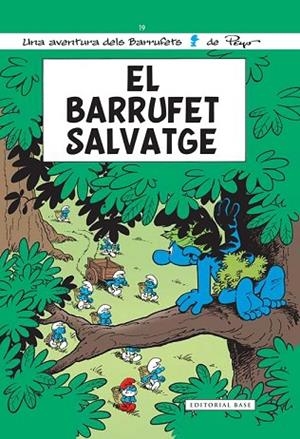 BARRUFET SALVATGE, EL | 9788416166046 | PEYO | Llibreria Drac - Librería de Olot | Comprar libros en catalán y castellano online