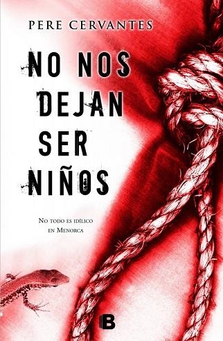 NO NOS DEJAN SER NIÑOS | 9788466655309 | CERVANTES, PERE | Llibreria Drac - Librería de Olot | Comprar libros en catalán y castellano online