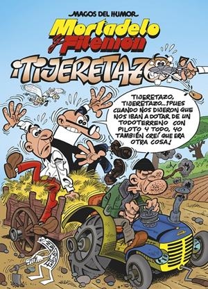 TIJERETAZO | 9788466653626 | IBÁÑEZ, FRANCISCO | Llibreria Drac - Llibreria d'Olot | Comprar llibres en català i castellà online