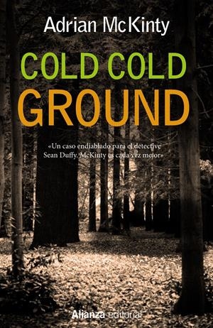 COLD COLD GROUND | 9788420686271 | MCKINTY, ADRIAN | Llibreria Drac - Librería de Olot | Comprar libros en catalán y castellano online