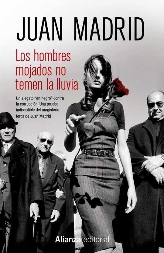 HOMBRES MOJADOS NO TEMEN LA LLUVIA, LOS  | 9788420686264 | MADRID, JUAN | Llibreria Drac - Librería de Olot | Comprar libros en catalán y castellano online
