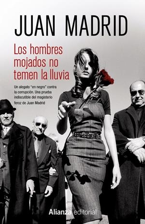 HOMBRES MOJADOS NO TEMEN LA LLUVIA, LOS  | 9788420686264 | MADRID, JUAN | Llibreria Drac - Librería de Olot | Comprar libros en catalán y castellano online