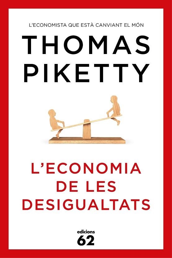 ECONOMIA DE LES DESIGUALTATS, L' | 9788429773347 | PIKETTY, THOMAS  | Llibreria Drac - Librería de Olot | Comprar libros en catalán y castellano online
