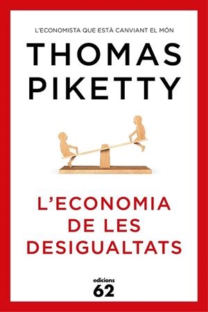 ECONOMIA DE LES DESIGUALTATS, L' | 9788429773347 | PIKETTY, THOMAS  | Llibreria Drac - Librería de Olot | Comprar libros en catalán y castellano online