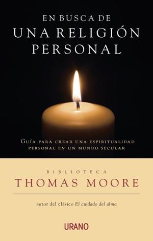 EN BUSCA DE UNA RELIGIÓN PERSONAL | 9788479538705 | MOORE, THOMAS | Llibreria Drac - Librería de Olot | Comprar libros en catalán y castellano online