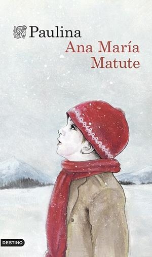 PAULINA | 9788423347292 | MATUTE, ANA MARÍA | Llibreria Drac - Librería de Olot | Comprar libros en catalán y castellano online
