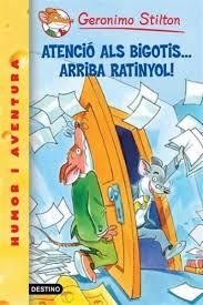 ATENCIO ALS BIGOTIS... ARRIBA RATINYOL!  (+ RATSORPRESA 15) | 9788490575154 | STILTON, GERONIMO | Llibreria Drac - Llibreria d'Olot | Comprar llibres en català i castellà online