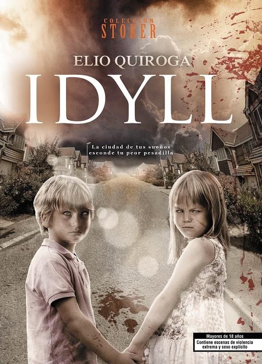IDYLL | 9788415932444 | QUIROGA, ELIO | Llibreria Drac - Librería de Olot | Comprar libros en catalán y castellano online