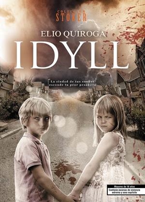 IDYLL | 9788415932444 | QUIROGA, ELIO | Llibreria Drac - Librería de Olot | Comprar libros en catalán y castellano online