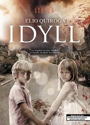 IDYLL | 9788415932444 | QUIROGA, ELIO | Llibreria Drac - Librería de Olot | Comprar libros en catalán y castellano online