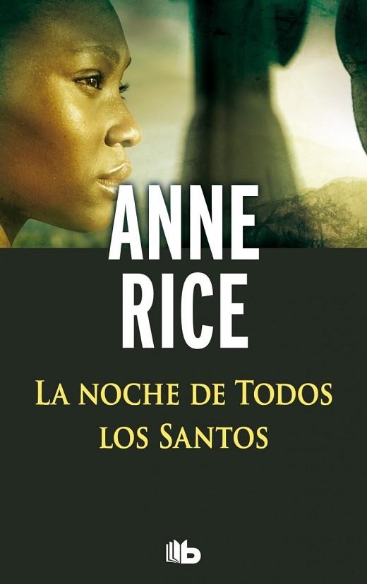 NOCHE DE TODOS LOS SANTOS, LA  | 9788498729702 | RICE, ANNE | Llibreria Drac - Librería de Olot | Comprar libros en catalán y castellano online