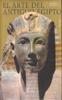ARTE DEL ANTIGUO EGIPTO, EL    (DIP) | 9788476007662 | MICHALOWSKI, K. | Llibreria Drac - Llibreria d'Olot | Comprar llibres en català i castellà online