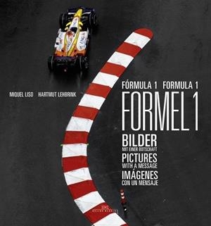 FORMEL 1 (FÓRMULA 1) | 9000000006256 | LISO, MIQUEL ; HARTMUT, LEHBRINK | Llibreria Drac - Librería de Olot | Comprar libros en catalán y castellano online
