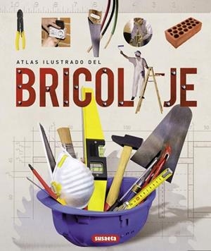 ATLAS ILUSTRADO DEL BRICOLAJE | 9788430563739 | AA.VV. | Llibreria Drac - Llibreria d'Olot | Comprar llibres en català i castellà online