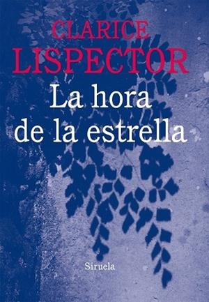 HORA DE LA ESTRELLA, LA | 9788416120796 | LISPECTOR, CLARICE | Llibreria Drac - Librería de Olot | Comprar libros en catalán y castellano online