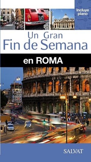 ROMA 2014 ( UN GRAN FIN DE SEMANA ) | 9788499356570 | AA.DD. | Llibreria Drac - Librería de Olot | Comprar libros en catalán y castellano online