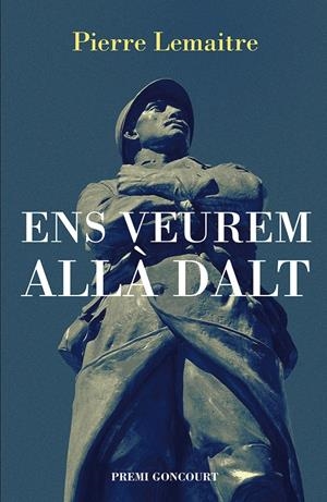 ENS VEUREM ALLÀ DALT | 9788490262610 | LEMAITRE, PIERRE | Llibreria Drac - Librería de Olot | Comprar libros en catalán y castellano online