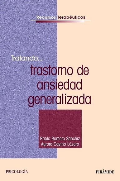 TRATANDO TRANSTORNO DE ANSIEDAD GENERALIZADA | 9788436822953 | VV.AA. | Llibreria Drac - Llibreria d'Olot | Comprar llibres en català i castellà online