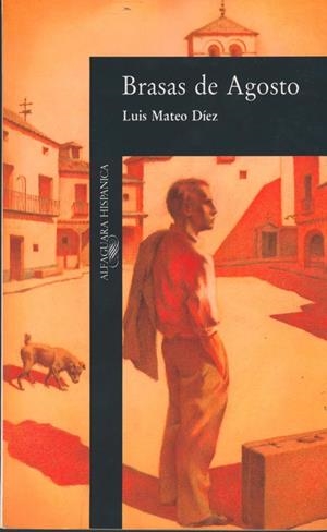 BRASAS DE AGOSTO | 9788420480589 | MATEO DIEZ, LUIS | Llibreria Drac - Librería de Olot | Comprar libros en catalán y castellano online