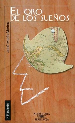 ORO DE LOS SUEÑOS,EL | 9788420447940 | MERINO, JOSE MARIA | Llibreria Drac - Llibreria d'Olot | Comprar llibres en català i castellà online