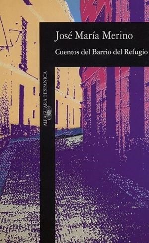 CUENTOS DEL BARRIO DEL REFUGIO | 9788420481333 | MERINO, JOSE MARIA | Llibreria Drac - Llibreria d'Olot | Comprar llibres en català i castellà online