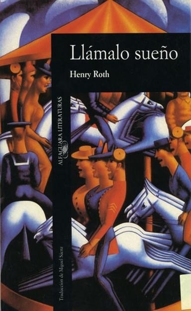 LLAMALO SUEÑO | 9788420425948 | ROTH, HENRY | Llibreria Drac - Llibreria d'Olot | Comprar llibres en català i castellà online