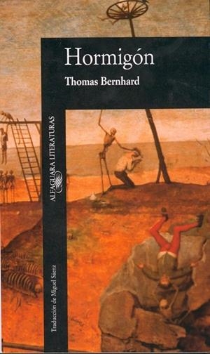 HORMIGON | 9788420425436 | BERNHARD, THOMAS | Llibreria Drac - Llibreria d'Olot | Comprar llibres en català i castellà online