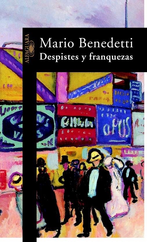 DESPISTES Y FRANQUEZAS | 9788420480725 | BENEDETTI, MARIO | Llibreria Drac - Llibreria d'Olot | Comprar llibres en català i castellà online